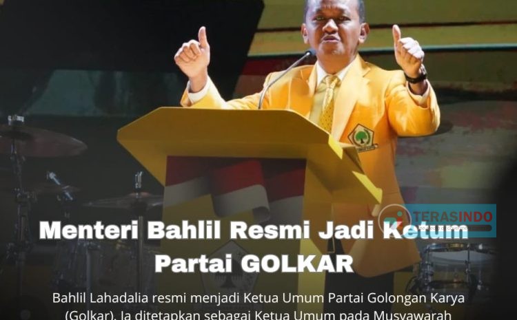  Menteri Bahlil Resmi Jadi Ketum GOLKAR