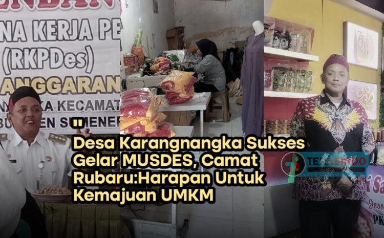  Desa Karangnangka Sukses Gelar Musyawarah Desa, Camat Rubaru: Harapan untuk Kemajuan UMKM