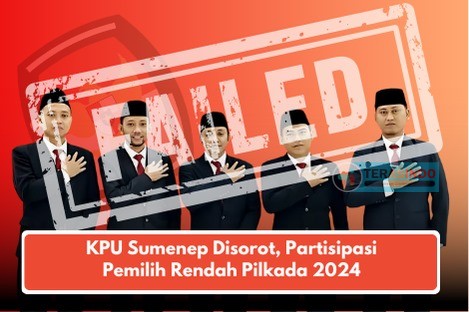  KPU Sumenep Gagal, Mencapai Target Partisipasi Pemilih Rendah di Pilkada 2024