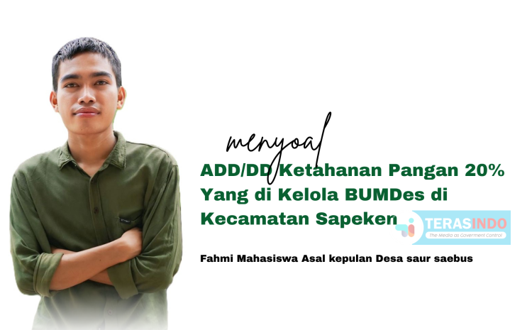  Menyoal ADD/DD Ketahanan Pangan 20% Yang di Kelola BUMDes di Kecamatan Sapeken