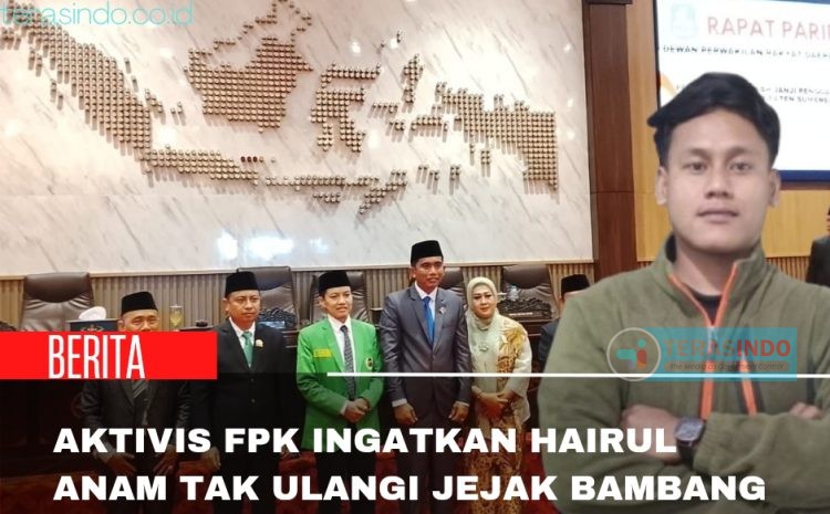  Aktivis FPK Ingatkan Hairul Anam Tak Ulangi Jejak Bambang