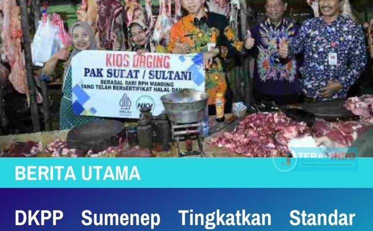DKPP Sumenep Tingkatkan Standar Daging Halal dan Higienis di Pasar